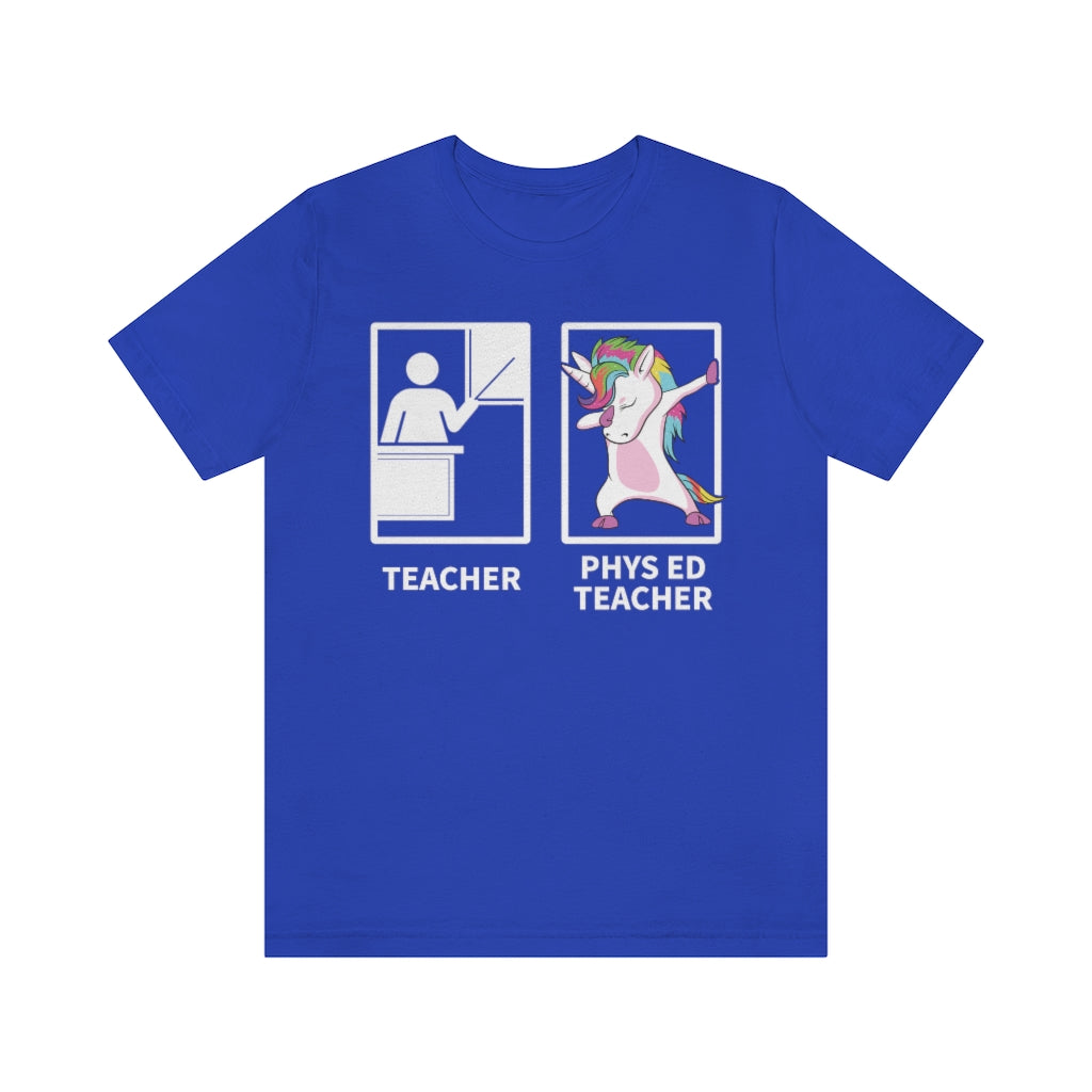 Unicorn Phys Ed Gym Teacher TShirtSon UK