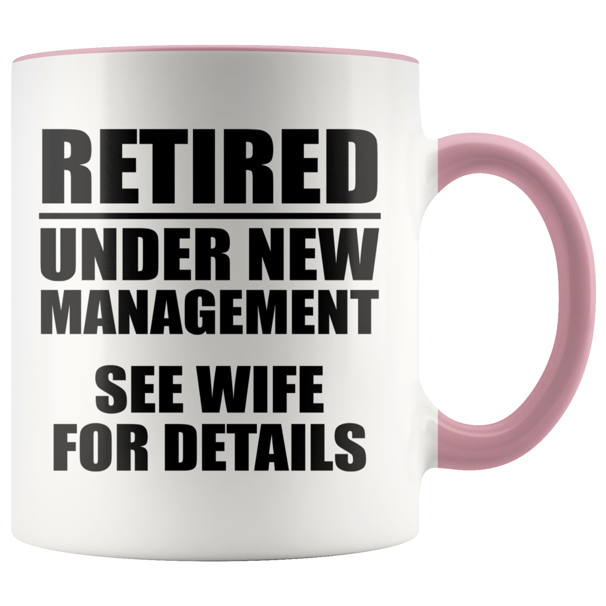 Accent Mug - Retired Under New Management