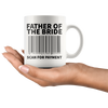 White 11oz Mug - Father of the Bride Scan For Payment