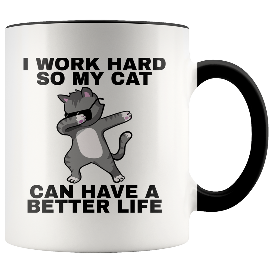 Accent Mug - Work Hard Cat Better Life