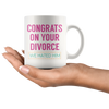 White Mugs - Congrats On Your Divorce