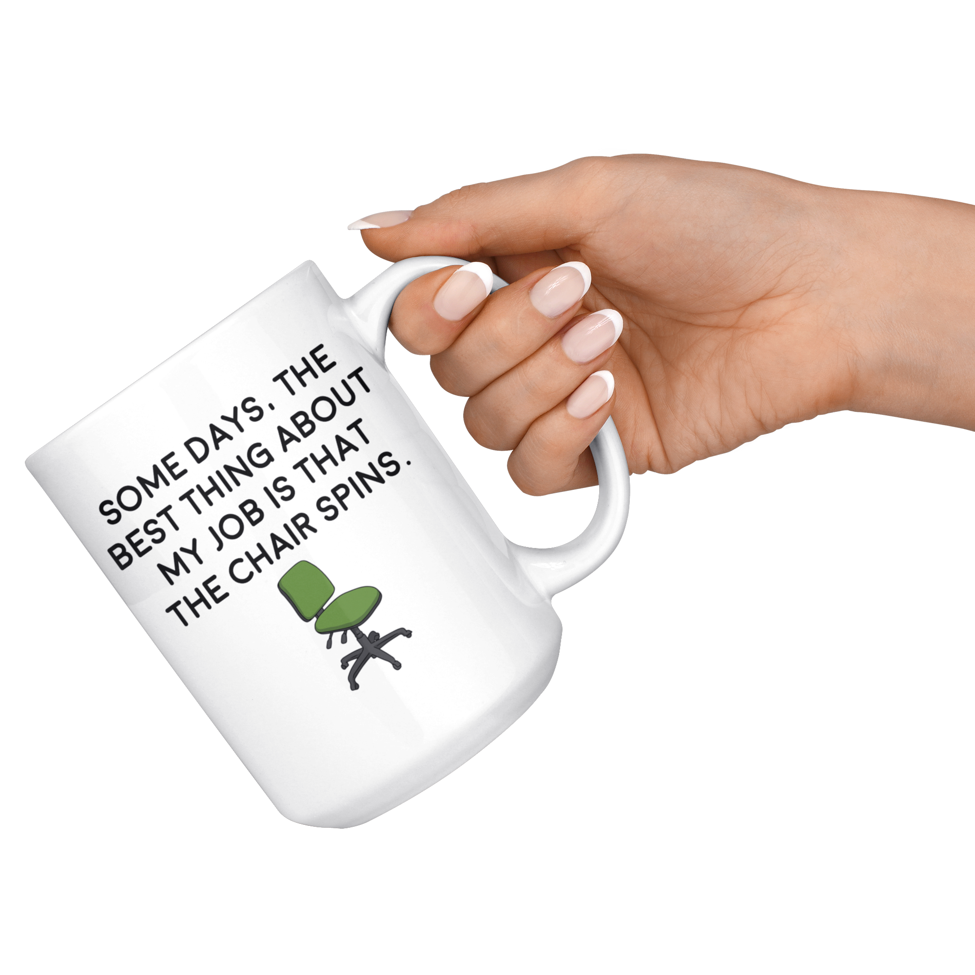 White 15oz Mug - Best Part Job Chair That Spins
