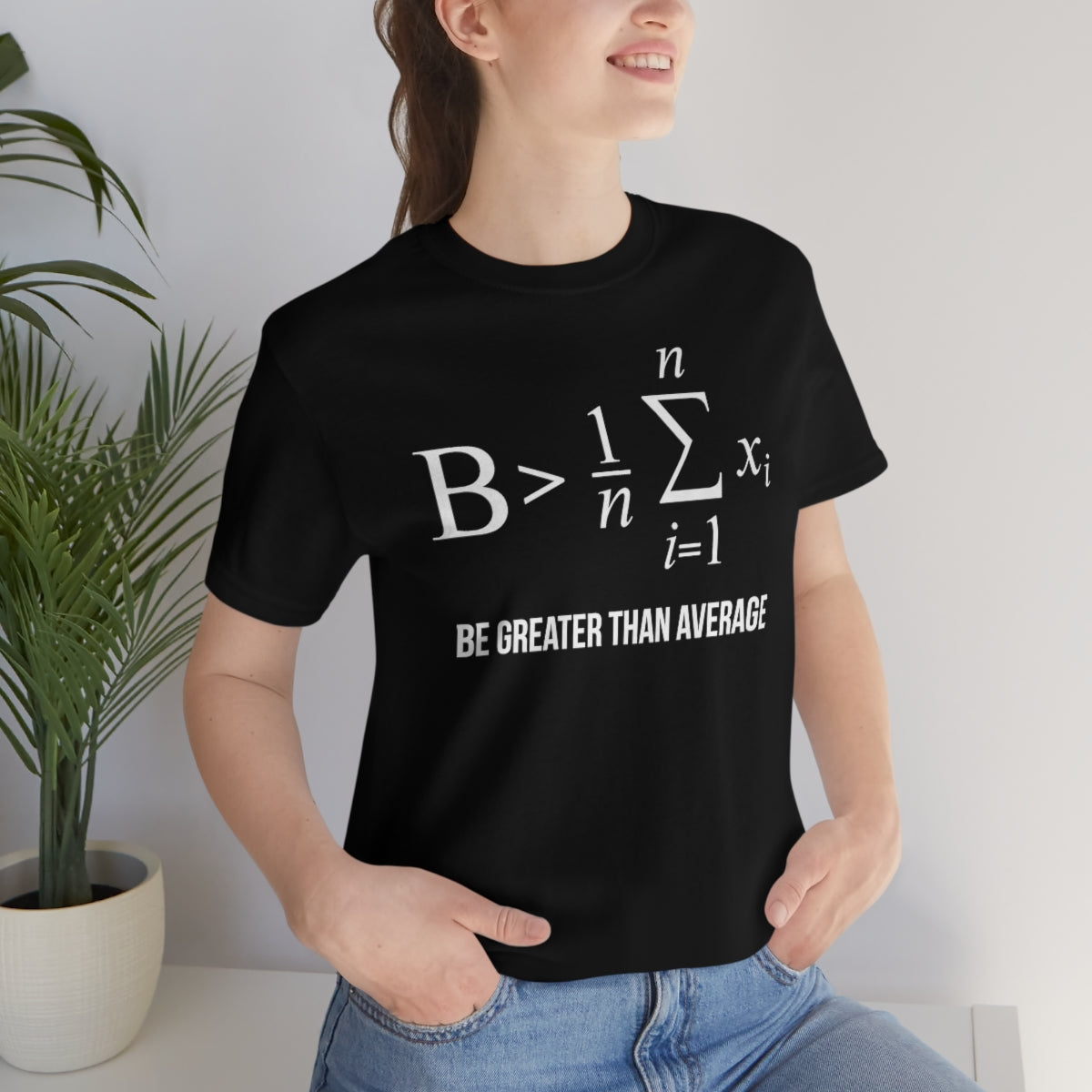 Math Be Greater Than Average TShirtSon UK