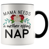 Accent Mug - Mama Needs A Mother Effing Nap