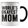 Accent Mug - World's Okayest Mom