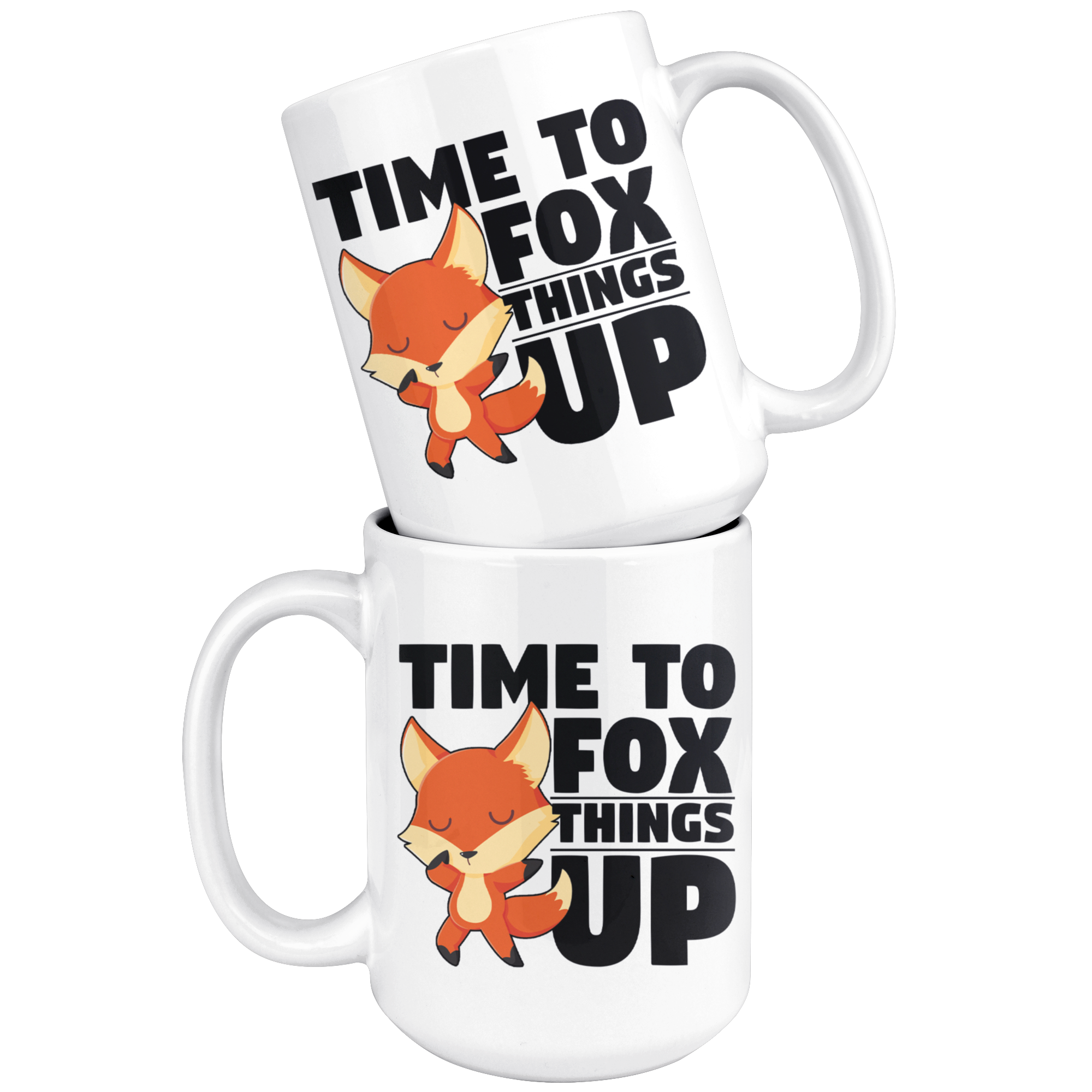 White 15oz Mug - Fox Things Up