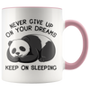 Accent Mug - Panda Never Give Up On Your Dreams