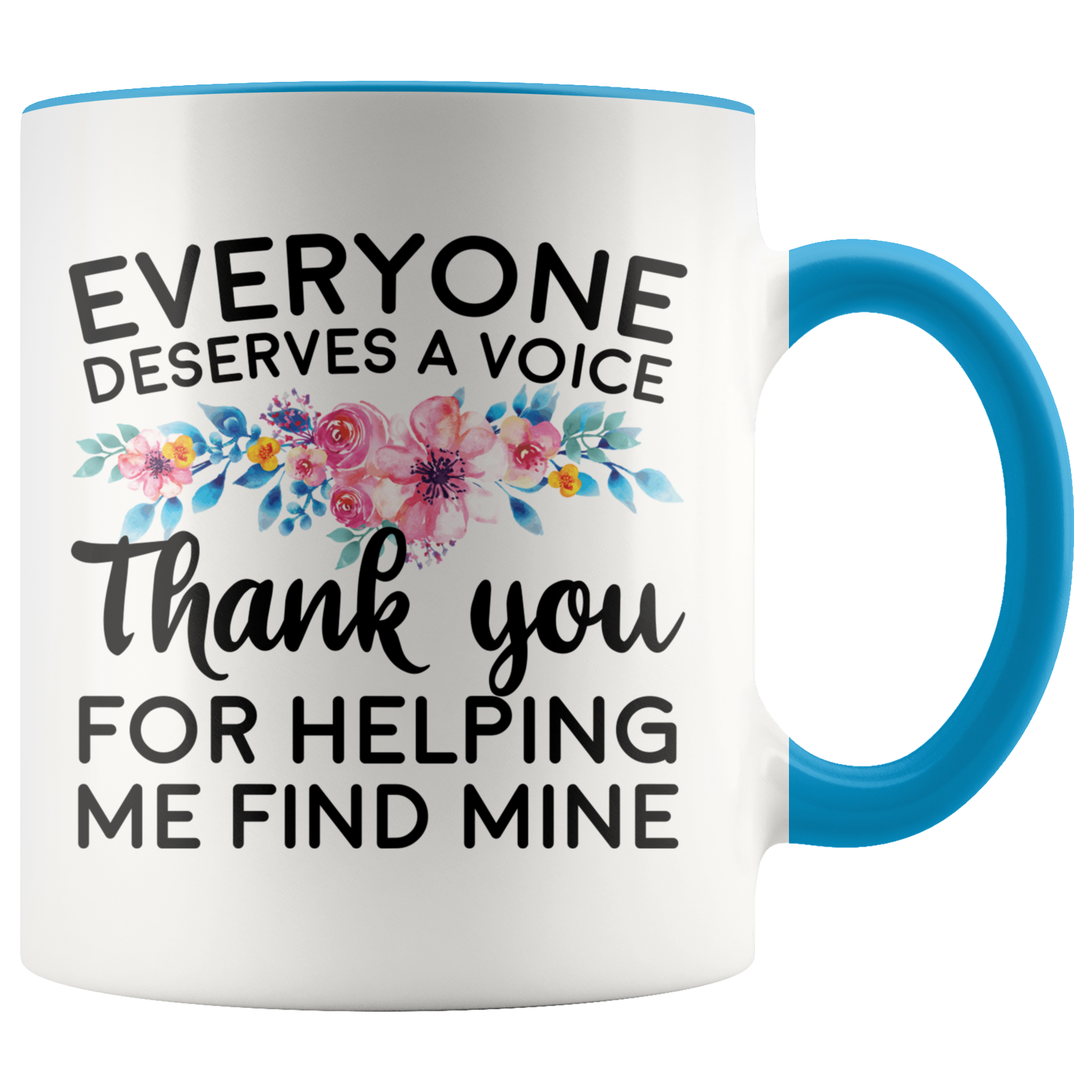 Accent Mug - Speech Therapist Thank You Finding My Voice