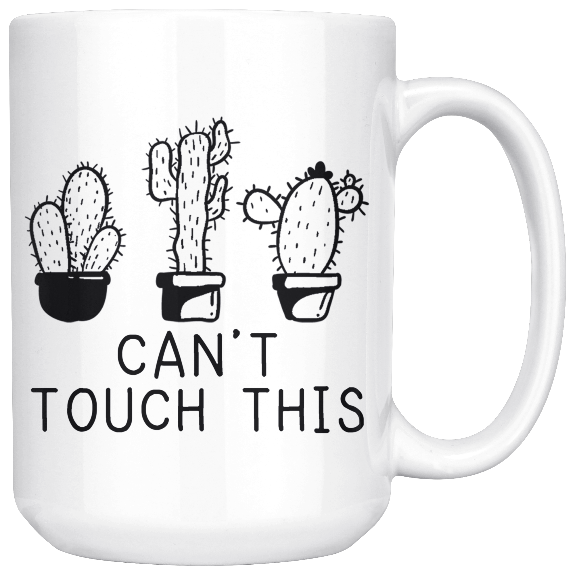 White 15oz Mug - Cactus Can't Touch This