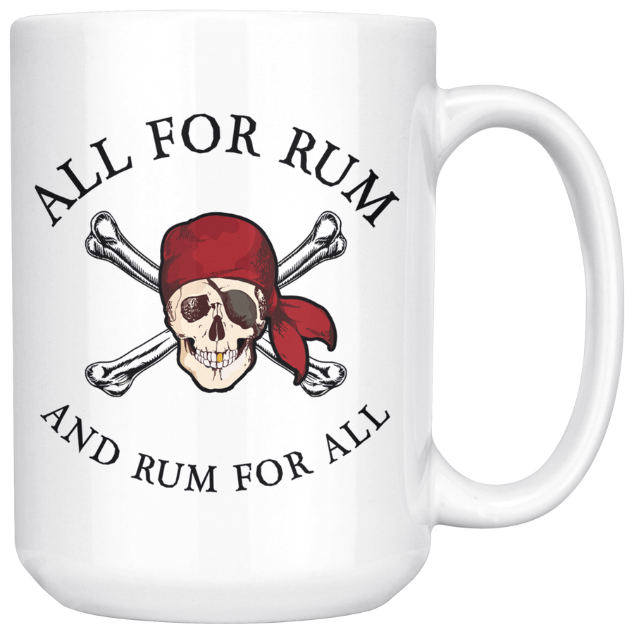 White 15oz Mug - All For Rum