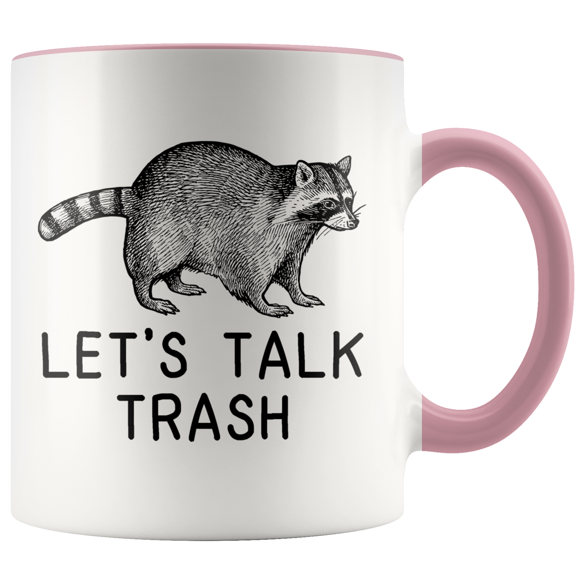 Accent Mug - Raccoon Let's Talk Trash