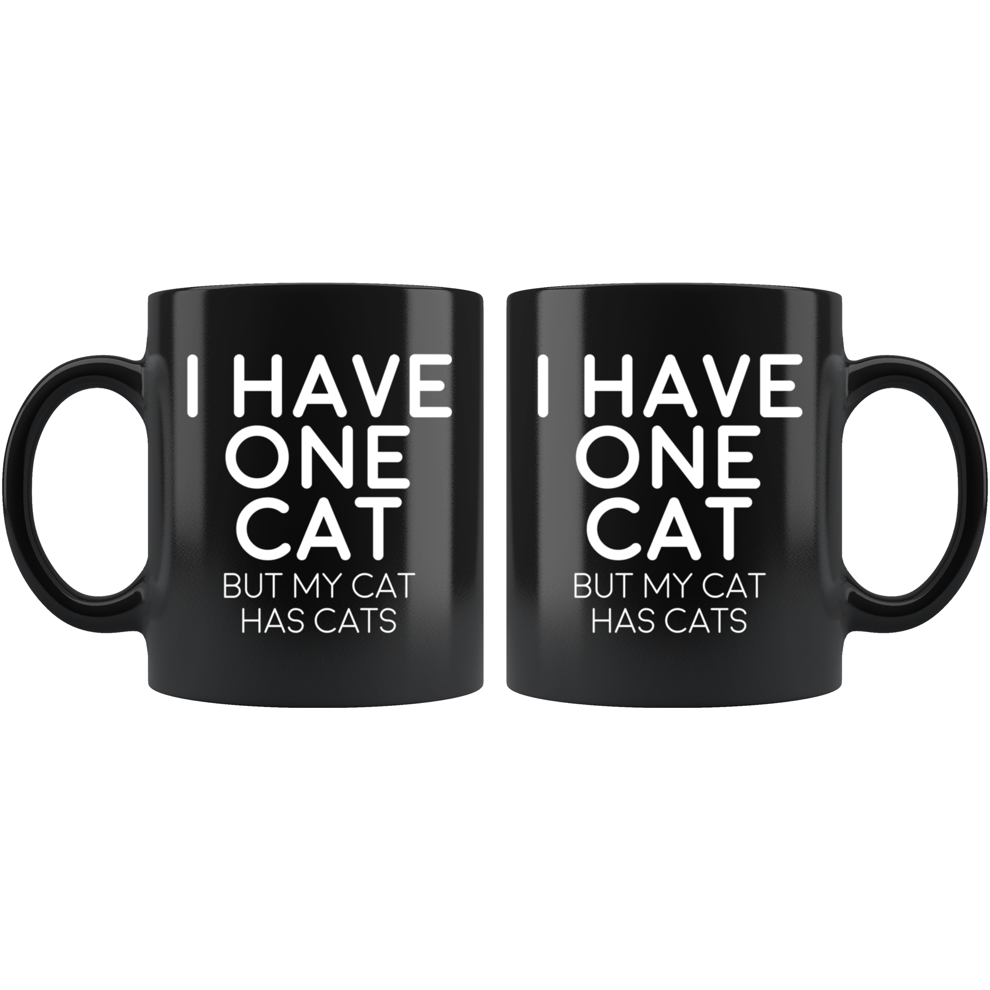 Black 11oz Mug - One Cat Has Cats