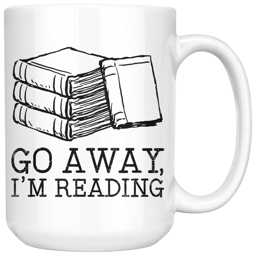 White 15oz Mug - Go Away Reading