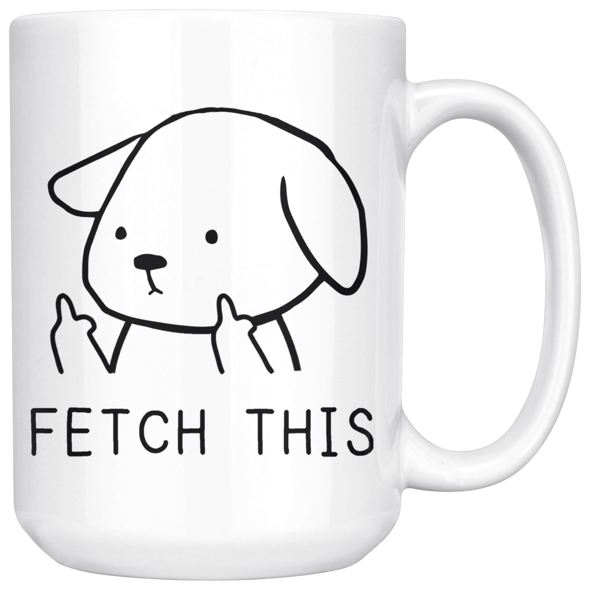 White 15oz Mug - Fetch This Dog