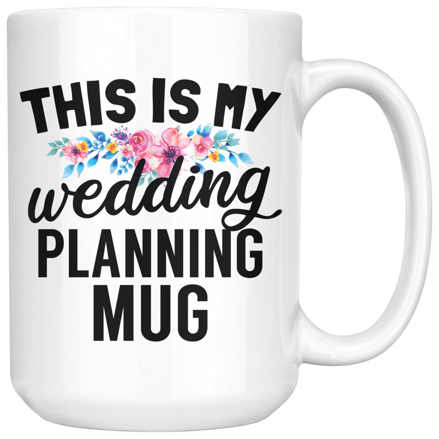 White 15oz Mug - Wedding Planning Mug
