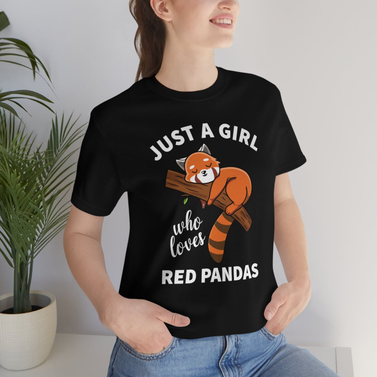 Just a Girl Who loves Red Pandas OPT