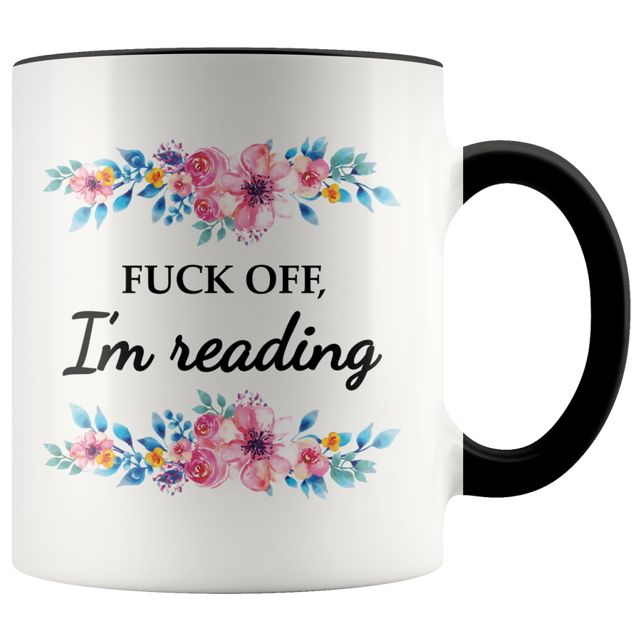 Accent Mug - Fuck off I'm reading
