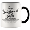 Accent Mug - Unbiological Sister