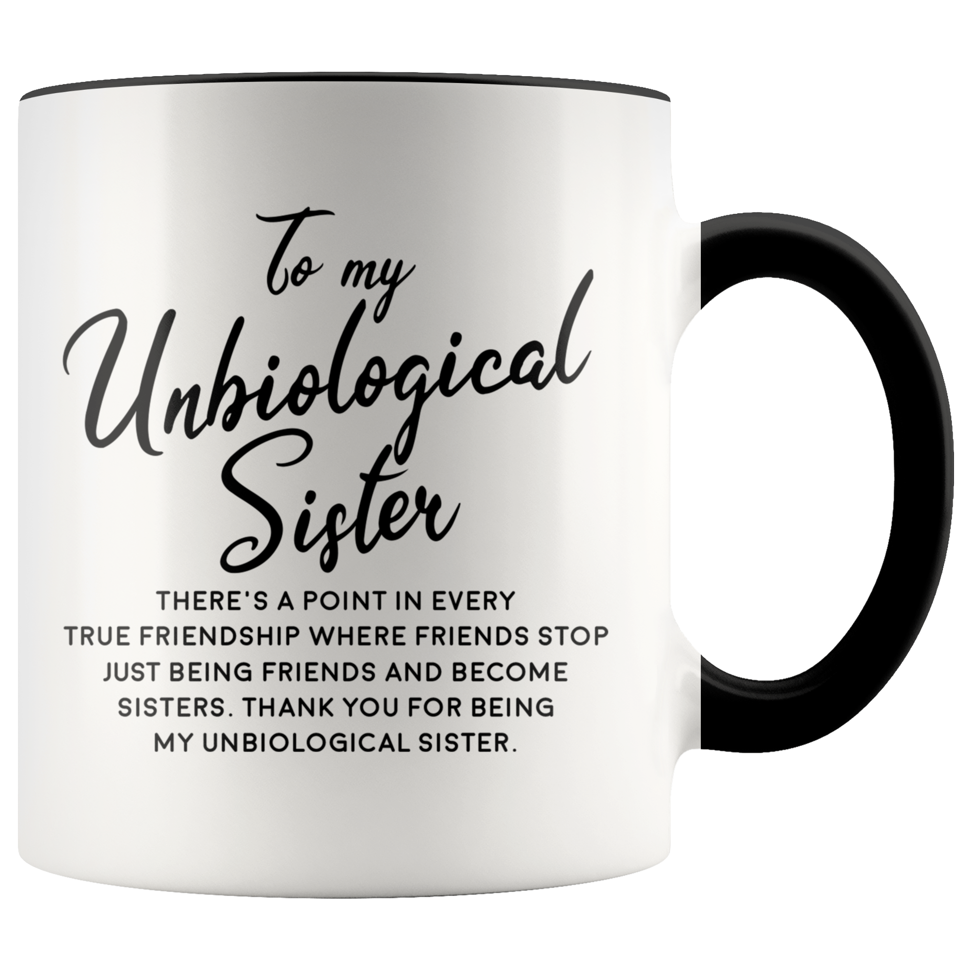Accent Mug - Unbiological Sister
