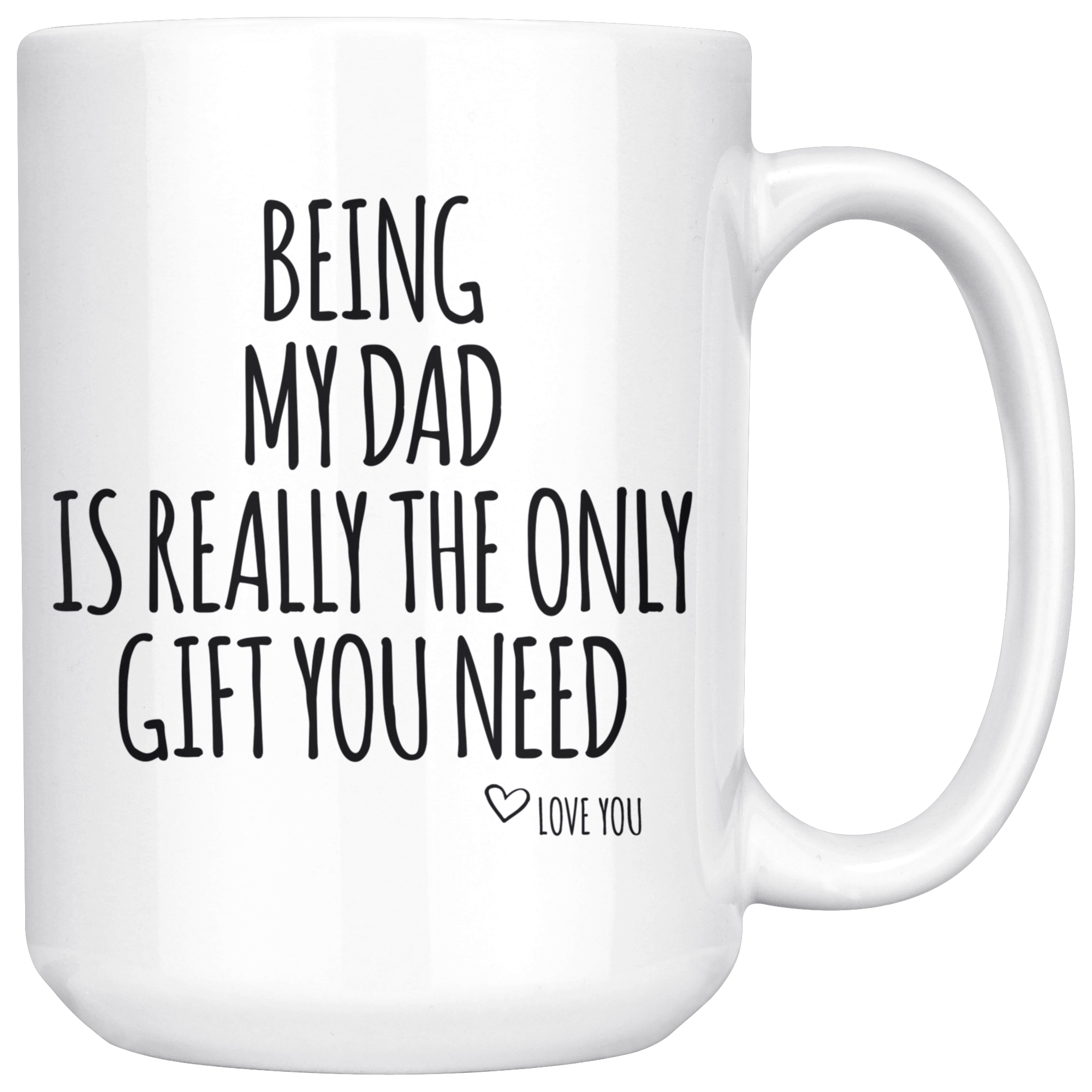 White Mugs - Being My Dad Gift