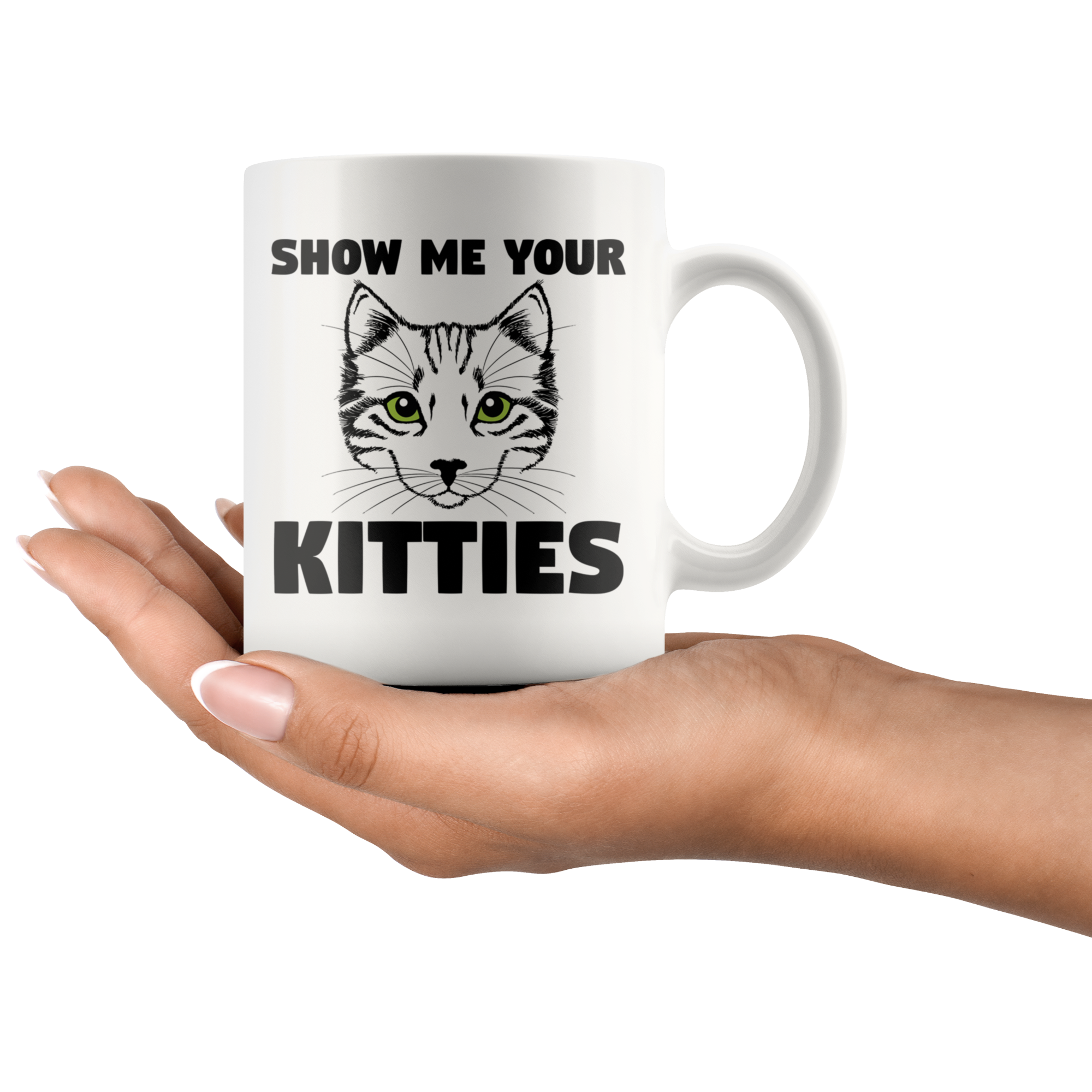 White 11oz Mug - Show Me Your Kitties