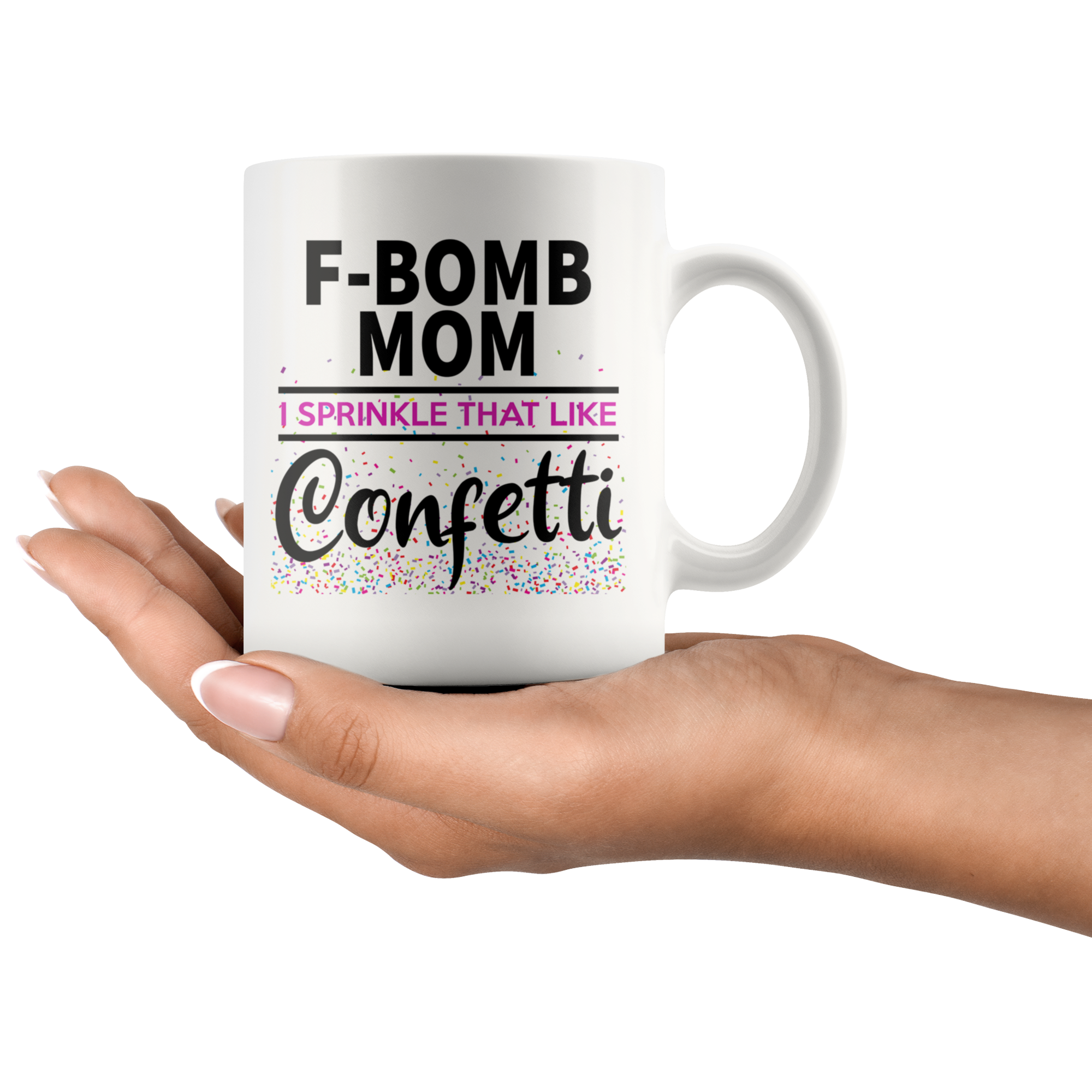 White Mugs - F Bomb Mom Confetti