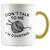 Accent Mug - Don't Talk I'm Counting