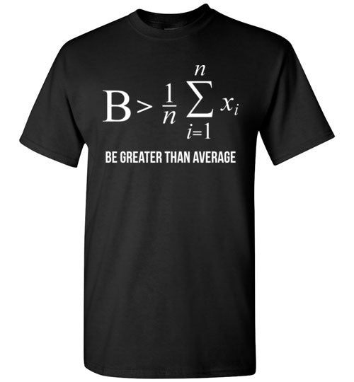 Be Greater Than Average Math Gildan Youth