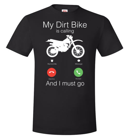 My Dirt Bike Is Calling