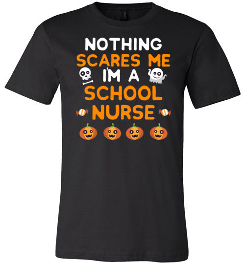 Nothing Scares Me School Nurse Canvas