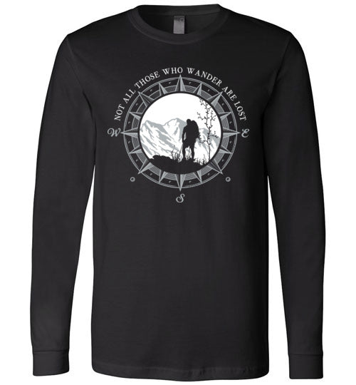 Hiking Not All Those Who Wander Are Lost Long Sleeve