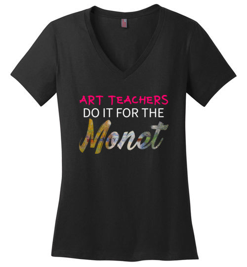 Art Teachers Do It For The Monet V-Neck