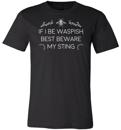 If I Be Waspish Canvas