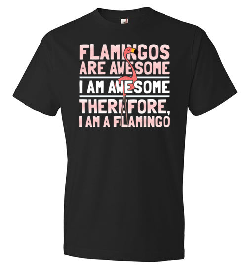 Flamingos Are Awesome