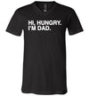 Hi Hungry Im Dad V-Neck