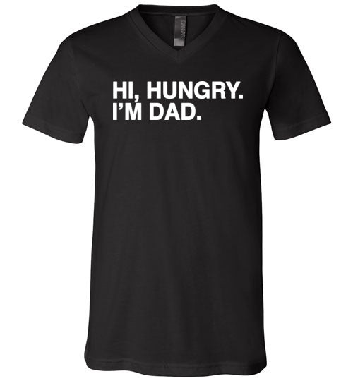 Hi Hungry Im Dad V-Neck