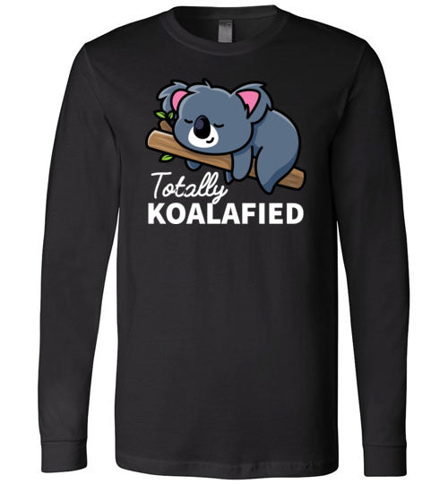 Totally Koalafied Long Sleeve
