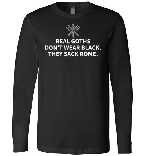Real Goths Sack Rome Long Sleeve