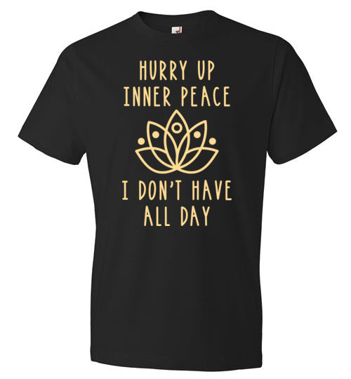 Hurry Up Inner Peace