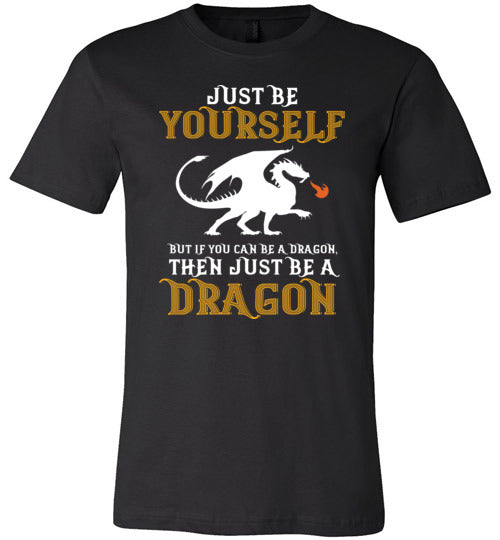 Just Be Yourself Dragon Canvas
