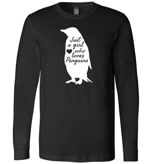 Just A Girl Who Loves Penguins Long Sleeve