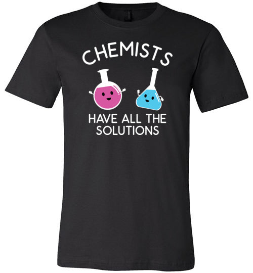 Chemists Have All The Solutions Canvas