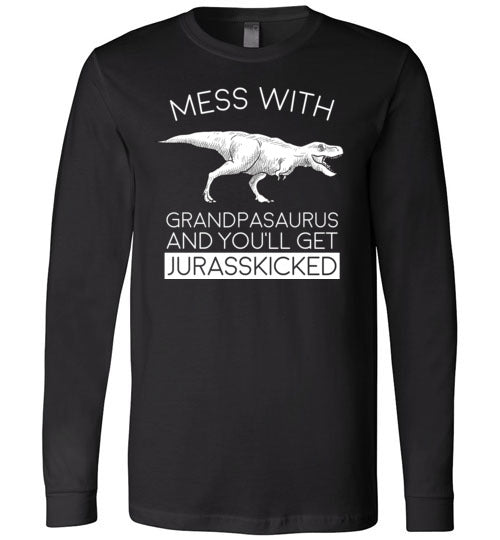 Grandpasaurus Jurasskicked Long Sleeve