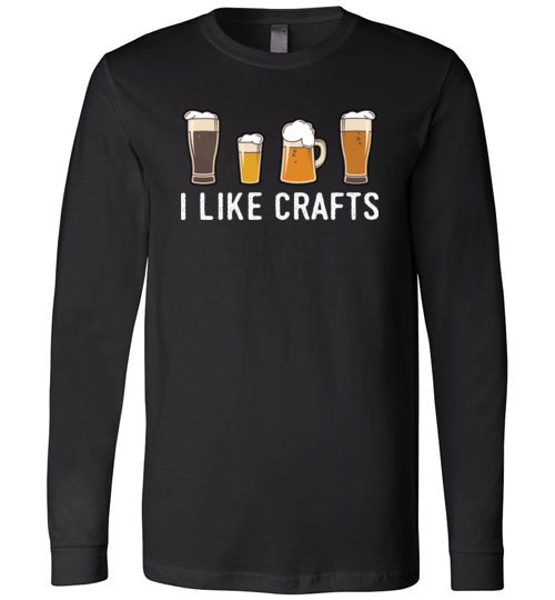 I Like Crafts Beer Long Sleeve