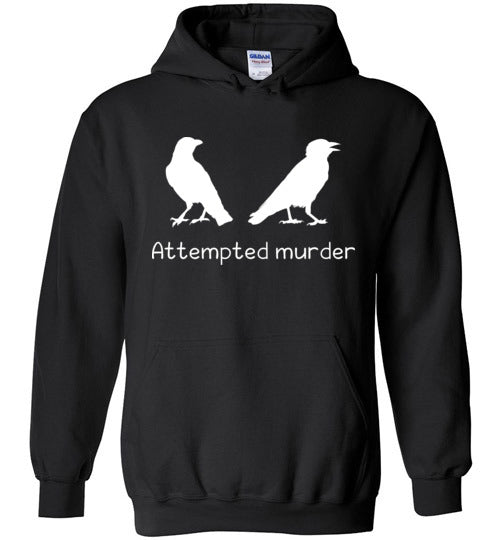 Crows Attempted Murder Hoodie