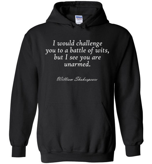 Shakespeare Battle of Wits Quote Hoodie