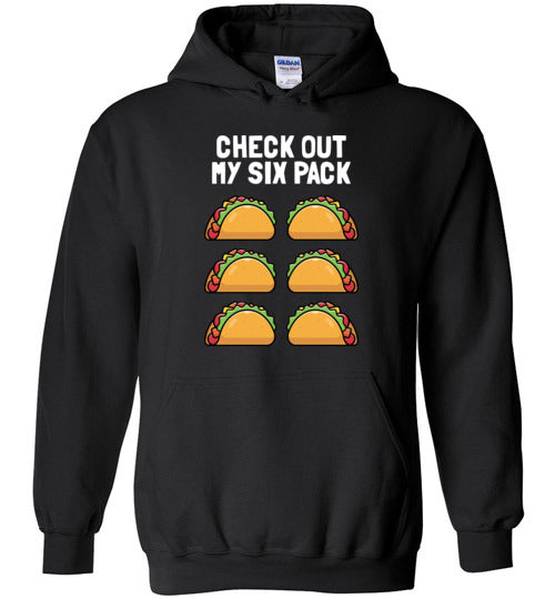 Check Out Six Pack Taco Hoodie