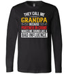 They Call Me Grandpa Partner Long Sleeve