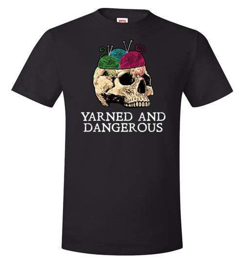 Yarned And Dangerous