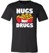 Nugs Not Drugs Canvas
